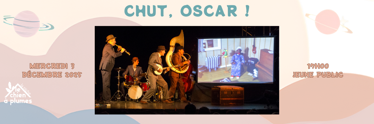 CHUT, OSCAR !