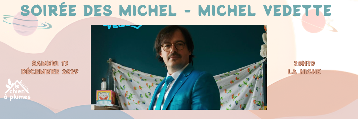 Soirée des Michel - MICHEL MERCURY