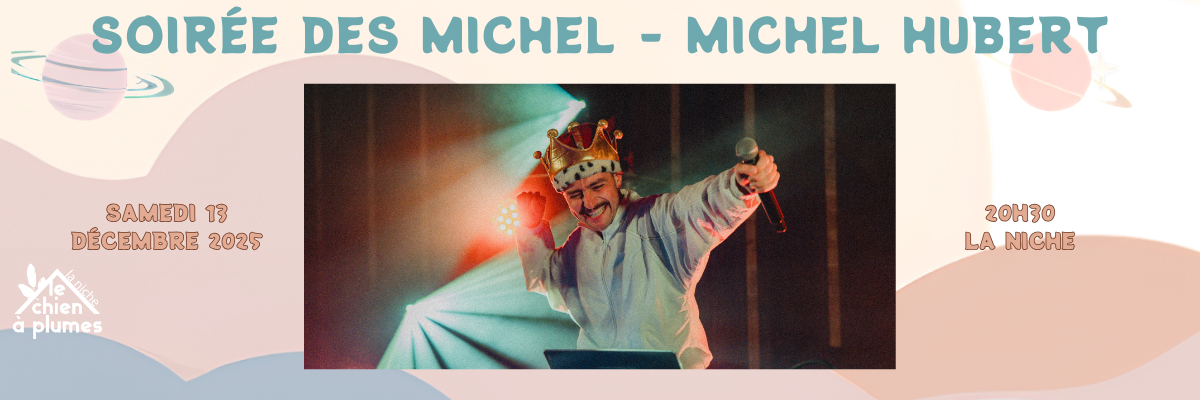 Soirée des Michel - MICHEL MERCURY
